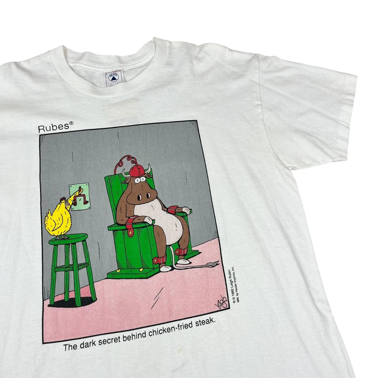 Humour Rubes - The darkside behind chicken fried steak - Comedy T-shirt (1992)